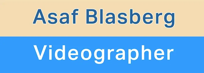 Asaf Blasberg Videographer