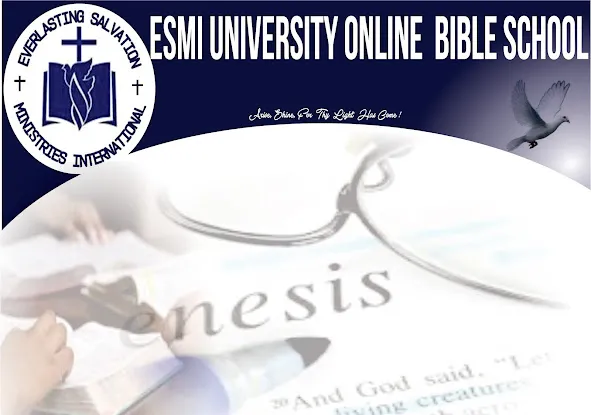 Everlasting Salvation Ministries International and ESMI Online Bible School