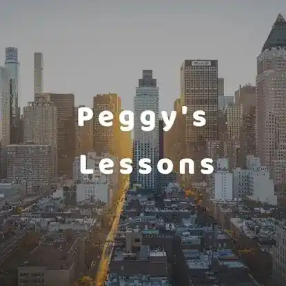 Peggy’s Lessons