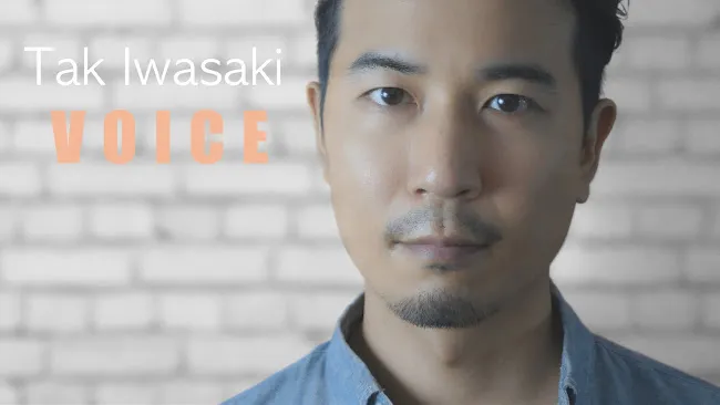 Tak Iwasaki Voice