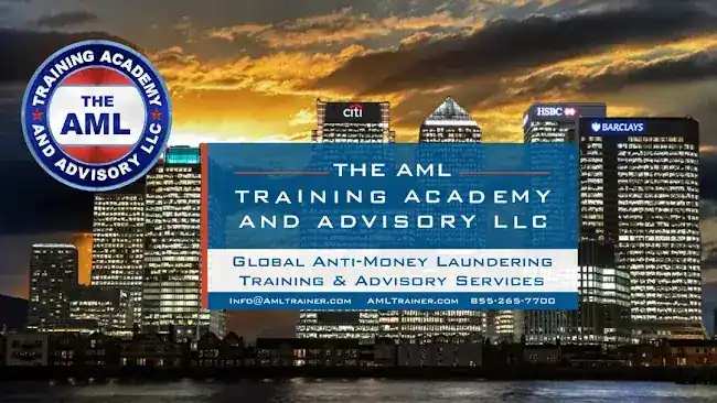The AML (Anti Money Laundering) Training Academy and Advisory LLC