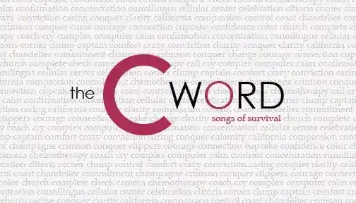 The C Word Musical